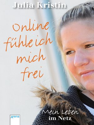 cover image of Online fühle ich mich frei